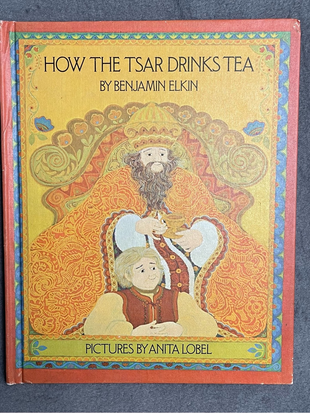 How the Tsar Drinks Tea by Benjamin Elkin 1971 Vintage Hardcover Book Children’s